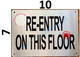 RE-ENTRY ON THIS FLOOR SIGN