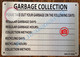 GARBAGE COLLECTION SIGN