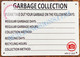 GARBAGE COLLECTION SIGN