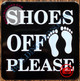 SHOES OFF PLEASE SIGN