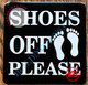 SHOES OFF PLEASE SIGN