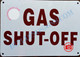 GAS SHUT-OFF SIGN