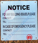 NOTICE FOR ANY BUILDING ISSUES PLEASE CONTACT_ SIGN
