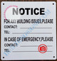 NOTICE FOR ANY BUILDING ISSUES PLEASE CONTACT_ SIGN