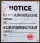 NOTICE FOR ANY BUILDING ISSUES PLEASE CONTACT_ SIGN