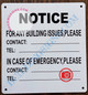 NOTICE FOR ANY BUILDING ISSUES PLEASE CONTACT_ SIGN