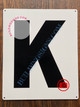 LETTER K SIGN