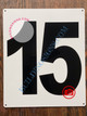 NUMBER 15 SIGN