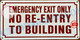 EMERGENCY EXIT ONLY NO RE-ENTRY TO BUILDING SIGN (ALUMINUM SIGNS 6X12)