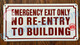 EMERGENCY EXIT ONLY NO RE-ENTRY TO BUILDING SIGN (ALUMINUM SIGNS 6X12)