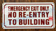 EMERGENCY EXIT ONLY NO RE-ENTRY TO BUILDING SIGN (ALUMINUM SIGNS 6X12)