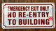 EMERGENCY EXIT ONLY NO RE-ENTRY TO BUILDING SIGN (ALUMINUM SIGNS 6X12)