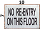 NO RE-ENTRY ON THIS FLOOR SIGN