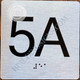 Apartment Number 5A Signage with Braille and Raised Number