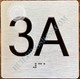 Signage Apartment Number 3A  with Braille and Raised Number