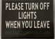 Sign 2 pcs -Please Turn Off Light When You Leave
