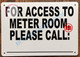 Signage For Access to Meter Room Please Call_