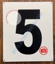Sign Large Number 5  -Metal  - Parking LOT Number