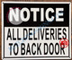Signage Notice: All Deliveries to Back Door