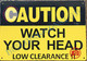 Signage Caution Watch Your Head Low Clearance