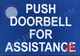 Push Doorbell for Assistance