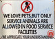 Signage WE Love Pets, BUT ONLY Service Animals are Allowed in Food Service Facilities