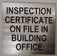 Inspection Certificate on File in Building Office