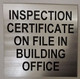 Signs Inspection Certificate on File in Building Office