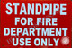 Sign Standpipe for FIRE Department