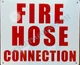 Sign FIRE Hose Connection