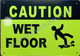 Caution Wet Floor  Singange