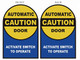 Caution - Automatic Door, Activate Switch to Operate 2-Sided Window Decal Singange