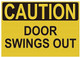 Sign Caution Door Swings Out Label Decal Sticker