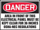 Hpd Danger Area in Front of This Electrical Panel Must BE Kept Clear for 36 INCHES OSHA-NEC REGULATIONS" Sticker