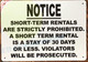 Sign Notice: Short Term RENTALS are Strictly Prohibited