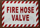 Signage FIRE Hose Valve