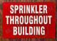 Sign Sprinkler Throughout The Building