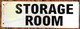 Storage Room Sign -Two-Sided/Double Sided Projecting, Corridor and Hallway Sign