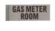 Gas Meter Room SIGNAGE-Two-Sided/Double Sided Projecting, Corridor and Hallway SIGNAGE