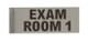 EXAM Room 1 Sign-Two-Sided/Double Sided Projecting, Corridor and Hallway SIGNAGE