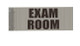 EXAM Room SIGNAGE-Two-Sided/Double Sided Projecting, Corridor and Hallway SIGNAGE