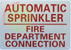 SIGNAGE Automatic Sprinkler FIRE Department Connection SIGNAGE