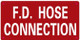 F.D Hose Connection Sign - FIRE Department Hose Connection Sign