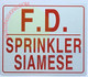 SIGN FIRE Department Sprinkler Siamese- F.D Sprinkler Siamese