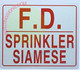 FIRE Department Sprinkler Siamese Sign - F.D Sprinkler Siamese Sign