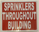 SIGN SPRINKLERS Throughout Building