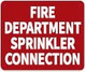 SIGN FIRE Department Sprinkler Connection Sign