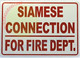 SIGN Siamese Connection for FIRE Department Sign