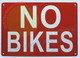 NO Bikes SIGNAGE