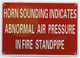 SIGNAGE Horn Sounding INDICATES Abnormal AIR Pressure in FIRE Standpipe